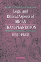 Couverture de l'ouvrage Legal and Ethical Aspects of Organ Transplantation
