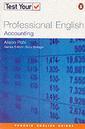 Couverture de l'ouvrage Test Your Professional English : Accounting (Penguin Joint Venture Readers Series)(New Ed.)