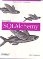 Couverture de l'ouvrage Essential SQLALchemy