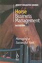 Couverture de l'ouvrage Horse business management : managing a successful yard