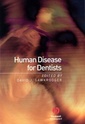 Couverture de l'ouvrage Human disease for dentists