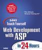 Couverture de l'ouvrage Sams teach yourself web development with ASP in 24 hours complete development ed. wtih CDBoxed set
