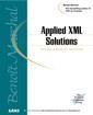 Couverture de l'ouvrage Applied XML solutions (book/CD)
