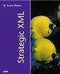 Couverture de l'ouvrage Strategic XML