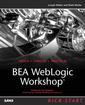 Couverture de l'ouvrage BEA Weblogic Workshop : Kick Start, with CD-Rom
