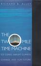 Couverture de l'ouvrage The two mile time machine