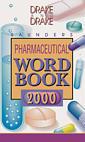 Couverture de l'ouvrage Saunders pharmaceutical wordbook 2000