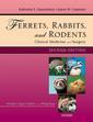 Couverture de l'ouvrage Ferrets, rabbits and rodents, 2nd ed.