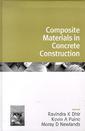 Couverture de l'ouvrage Challenges of concrete construction, Volume 1 : Composite materials in concrete construction