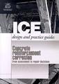 Couverture de l'ouvrage Concrete reinforcement corrosion : ICE Design and practice guide