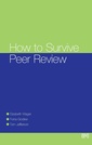 Couverture de l'ouvrage How To Survive Peer Review