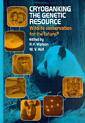 Couverture de l'ouvrage Cryobanking the genetic resource: wildlife conservation for the future?