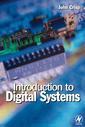 Couverture de l'ouvrage Introduction to Digital Systems