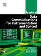 Couverture de l'ouvrage Practical Data Communications for Instrumentation and Control