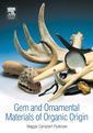 Couverture de l'ouvrage Gem & ornamental materials of organic origin