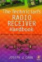 Couverture de l'ouvrage The Technician's Radio Receiver Handbook