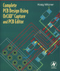 Couverture de l'ouvrage Complete PCB Design Using OrCAD Capture and PCB Editor