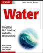 Couverture de l'ouvrage Water programming simplified : XML web development