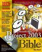 Couverture de l'ouvrage Project 2003 bible, (with CD-ROM)