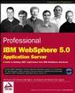 Couverture de l'ouvrage Professional IBM websphere 5.0 application server