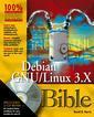 Couverture de l'ouvrage Debian GNU-LINUX 3.1 Bible, (with CDROM)
