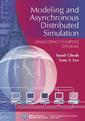 Couverture de l'ouvrage Modeling and asynchronous distributed simulation : analyzing complex systems