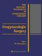 Couverture de l'ouvrage The master's techniques in gynecology surgery, urogynecologic surgery, 2° ed. 2000