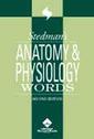 Couverture de l'ouvrage Stedman's anatomy & physiology words, 2° Ed.