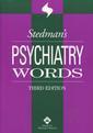 Couverture de l'ouvrage Stedman's psychiatry words, 3° Ed.