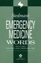 Couverture de l'ouvrage Stedman's emergency medicine words, including trauma and critical care