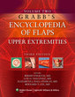 Couverture de l'ouvrage Grabb's encyclopedia of flaps. Volume 2. Upper extremities