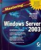 Couverture de l'ouvrage Mastering windows .NET server (with CD-ROM)