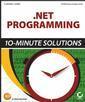 Couverture de l'ouvrage .NET programming 10-minute solutions