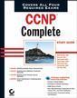 Couverture de l'ouvrage CCNP Complete Study Guide (642-801, 642-811, 642-821, 642-831) Book + CD-Rom
