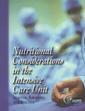 Couverture de l'ouvrage Nutritional considerations in the intensive care unit : Science, Rationale and Practice (inc. CD-ROM)