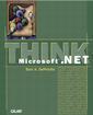 Couverture de l'ouvrage Think Microsoft.NET