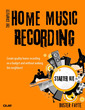 Couverture de l'ouvrage The complete home music recording starter kit with CD-ROM