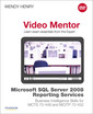 Couverture de l'ouvrage Microsoft SQL Server 2008 reporting services business intelligence skills for MCTS 70-448 and MCITP 70-452 video mentor