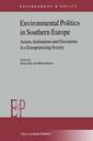 Couverture de l'ouvrage Environmental Politics in Southern Europe
