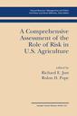 Couverture de l'ouvrage A Comprehensive Assessment of the Role of Risk in U.S. Agriculture