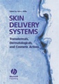 Couverture de l'ouvrage Skin delivery systems : transdermals, dermatologicals and cosmetic actives