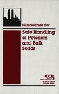 Couverture de l'ouvrage Guidelines for Safe Handling of Powders and Bulk Solids (CCPS)
