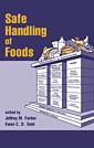 Couverture de l'ouvrage Safe handling of foods (food science & technology 98)