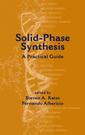 Couverture de l'ouvrage Solid-Phase Synthesis