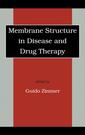 Couverture de l'ouvrage Membrane Structure in Disease and Drug Therapy