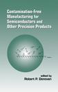 Couverture de l'ouvrage Contamination-Free Manufacturing for Semiconductors and Other Precision Products