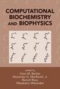 Couverture de l'ouvrage Computational Biochemistry and Biophysics
