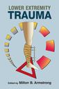 Couverture de l'ouvrage Lower Extremity Trauma