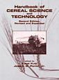 Couverture de l'ouvrage Handbook of Cereal Science and Technology, Revised and Expanded