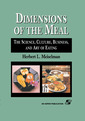 Couverture de l'ouvrage Dimensions Of The Meal: Science, Culture, Business, Art